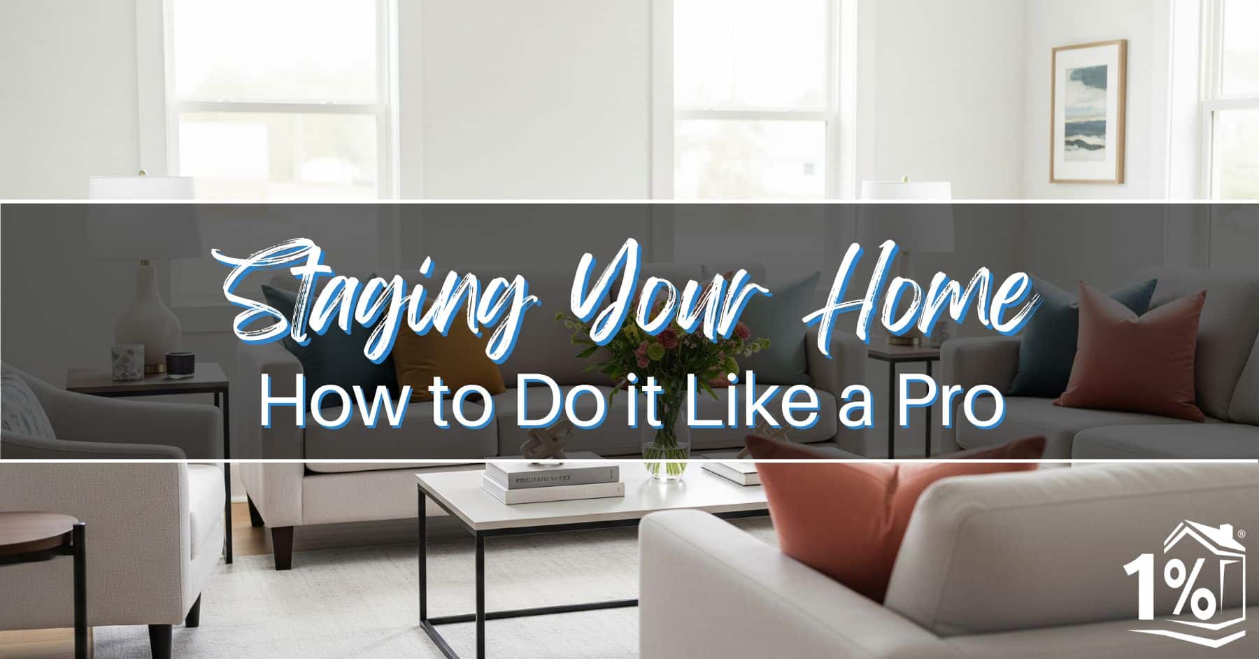 How to Stage Your Home Like a Pro
